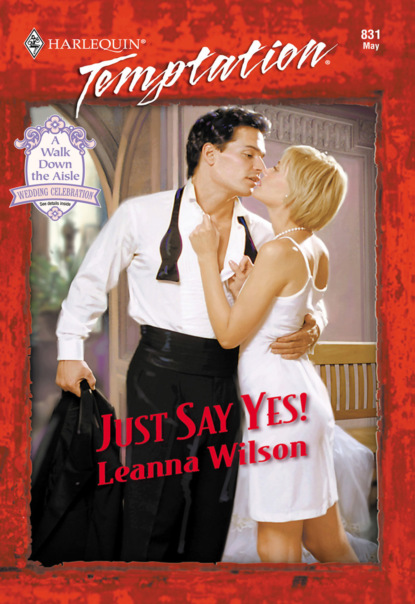 Leanna Wilson - Just Say Yes!