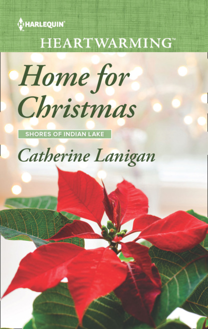 Catherine Lanigan - Home For Christmas