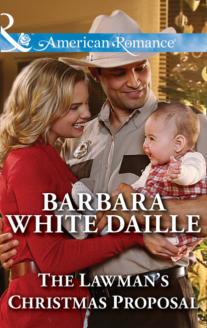Barbara White Daille - The Lawman's Christmas Proposal