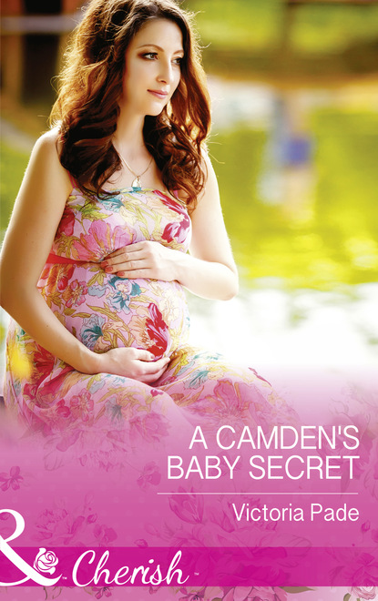 Victoria Pade - A Camden's Baby Secret