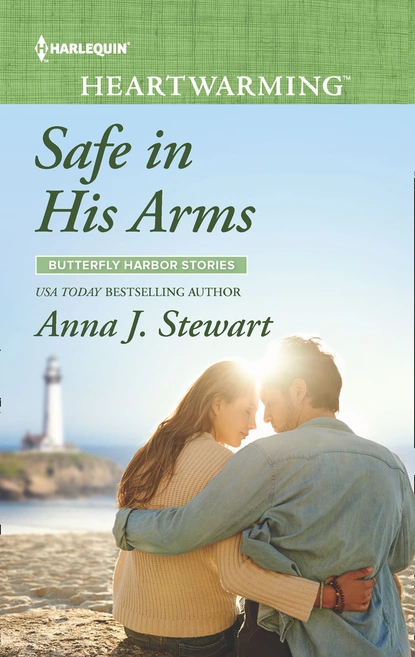 Обложка книги Safe In His Arms, Anna J. Stewart