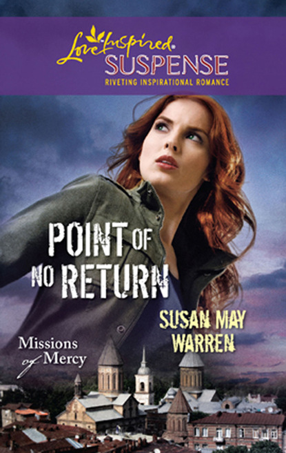 Susan May Warren - Point Of No Return