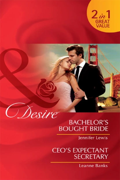 Обложка книги Bachelor's Bought Bride / CEO's Expectant Secretary, Jennifer Lewis