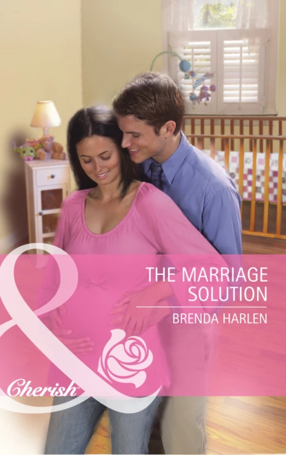 Обложка книги The Marriage Solution, Brenda Harlen