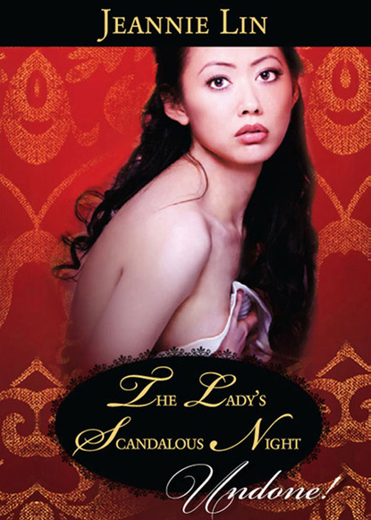 Jeannie Lin - The Lady's Scandalous Night
