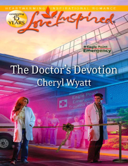Cheryl Wyatt - The Doctor's Devotion