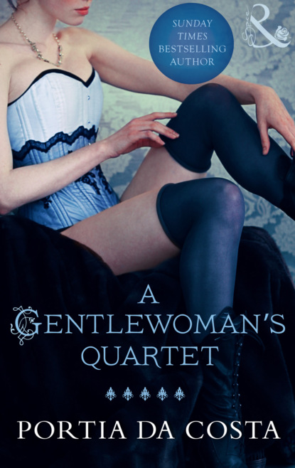 Portia Da Costa - A Gentlewoman's Quartet