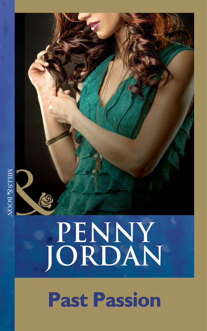 Пенни Джордан - Past Passion