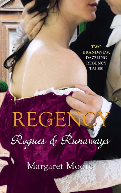 Regency: Rogues and Runaways - Margaret Moore