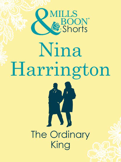 Nina Harrington - The Ordinary King