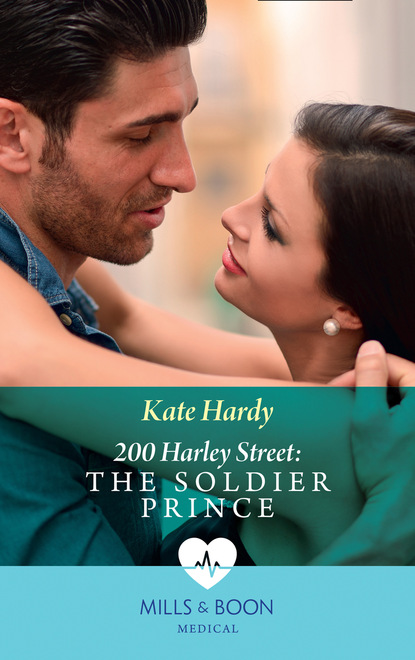 Kate Hardy - 200 Harley Street: The Soldier Prince
