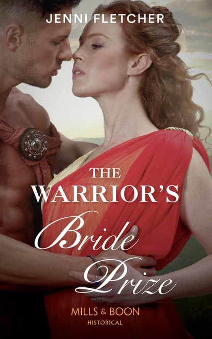 Обложка книги The Warrior's Bride Prize, Jenni Fletcher