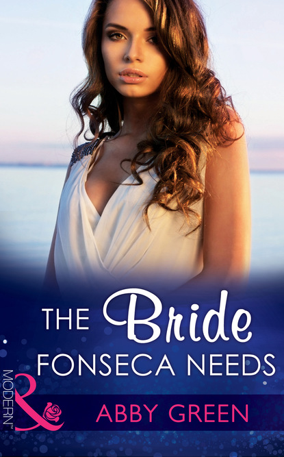 Эбби Грин - The Bride Fonseca Needs