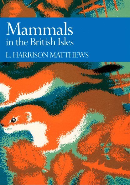 L. Harrison Matthews — Mammals in the British Isles
