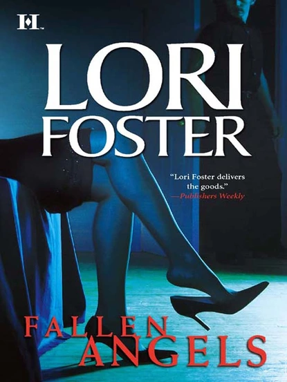 Обложка книги Fallen Angels, Lori Foster