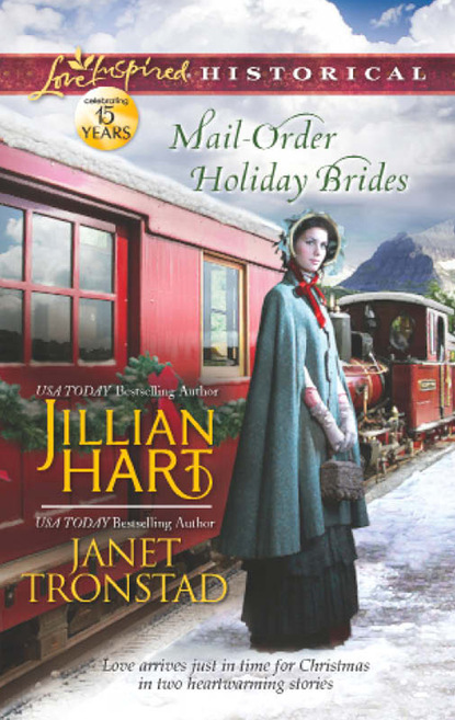Jillian Hart — Mail-Order Holiday Brides