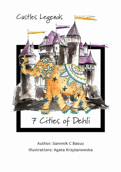 Sammik C Basuu — Castles Legends: 7 Cities of Dehli