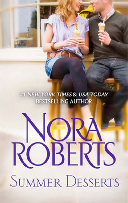 Нора Робертс — Summer Desserts