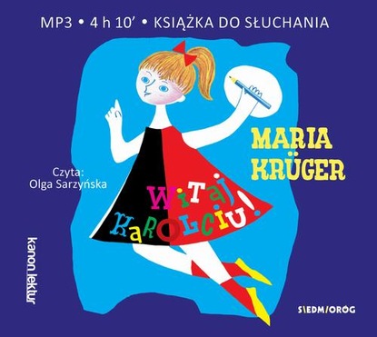 Maria Krüger - Witaj Karolciu!