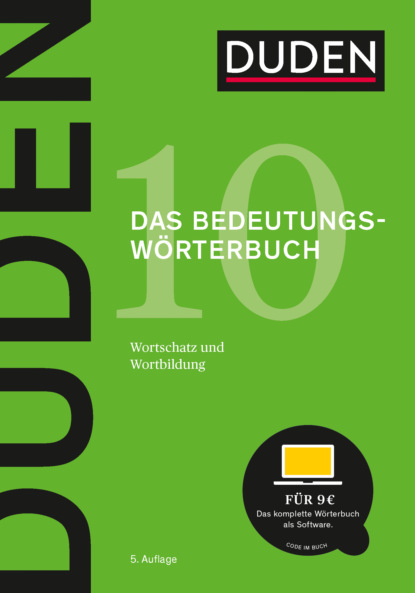 

Duden - Das Bedeutungswörterbuch