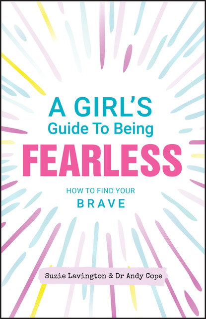 Andy Cope — A Girl's Guide to Being Fearless