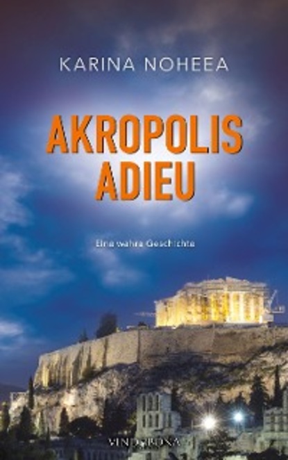 Karina Noheea — Akropolis Adieu