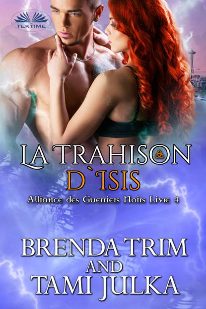 Brenda Trim - La Trahison D'Isis