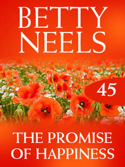 Promise of Happiness (Betty Neels). 