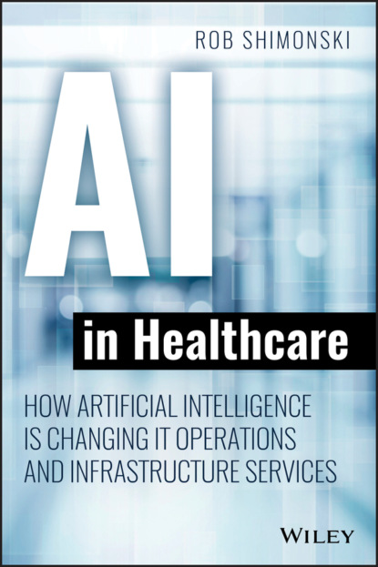 Robert Shimonski — AI in Healthcare