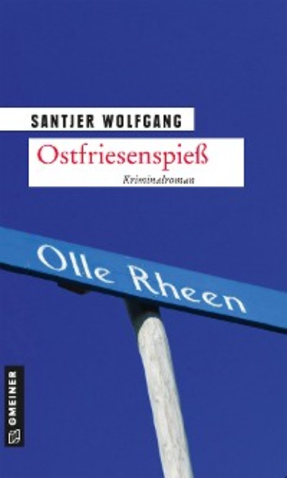 Wolfgang Santjer - Ostfriesenspieß