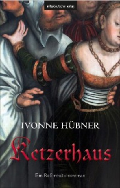 Ivonne Hübner - Ketzerhaus