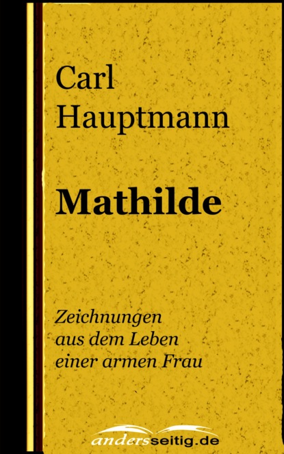 Mathilde (Carl Hauptmann). 