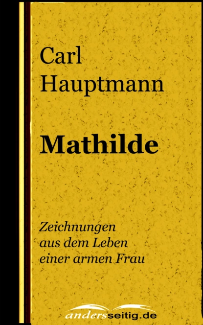 Обложка книги Mathilde, Carl Hauptmann