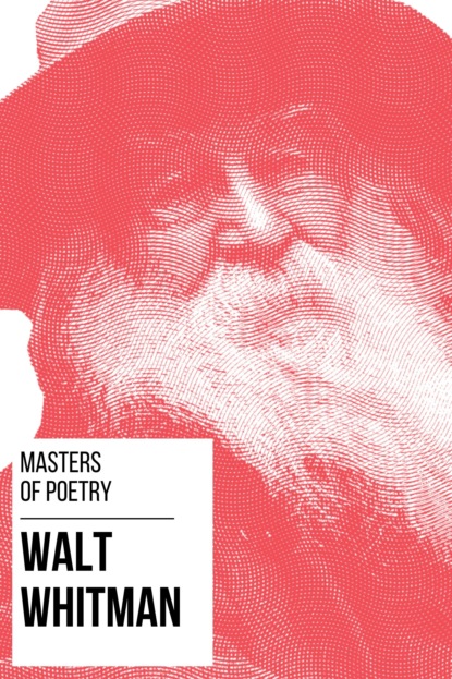 August Nemo - Masters of Poetry - Walt Whitman