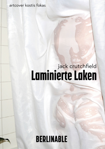 Laminierte Laken (Jack Crutchfield). 