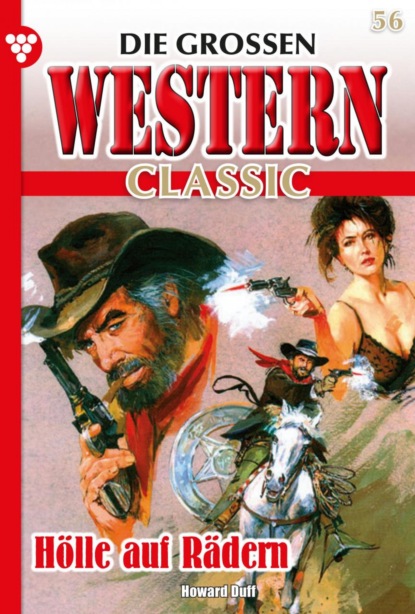 Howard Duff - Die großen Western Classic 56 – Western