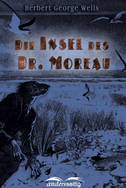 Обложка книги Die Insel des Dr. Moreau, Герберт Джордж Уэллс