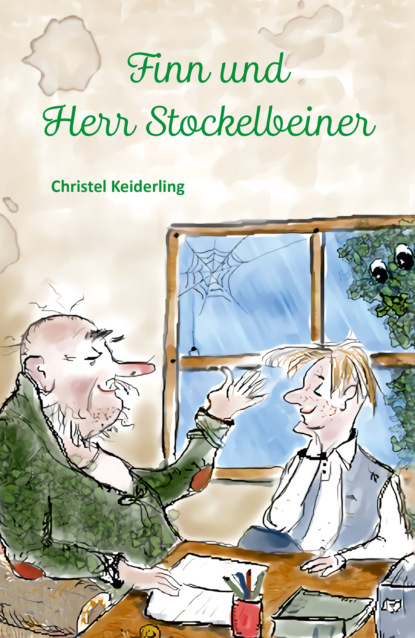 Christel Keiderling - Finn und Herr Stockelbeiner