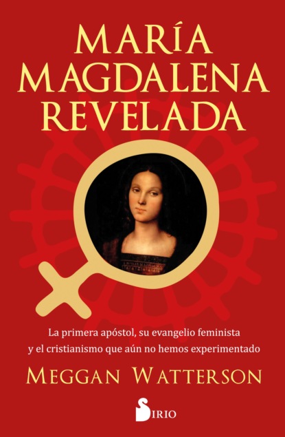 Meggan Watterson - María Magdalena revelada