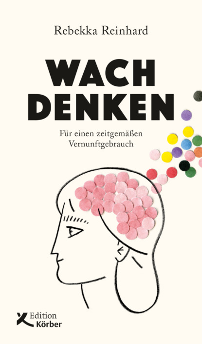 Wach denken (Rebekka Reinhard). 