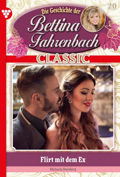 

Bettina Fahrenbach Classic 20 – Liebesroman