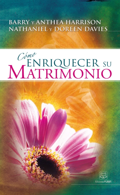 Обложка книги Cómo enriquecer su matrimonio, Nathaniel Edward Davies