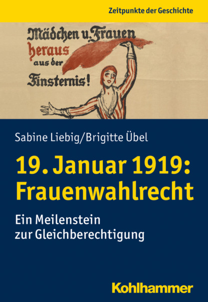 Sabine Liebig - 19. Januar 1919: Frauenwahlrecht