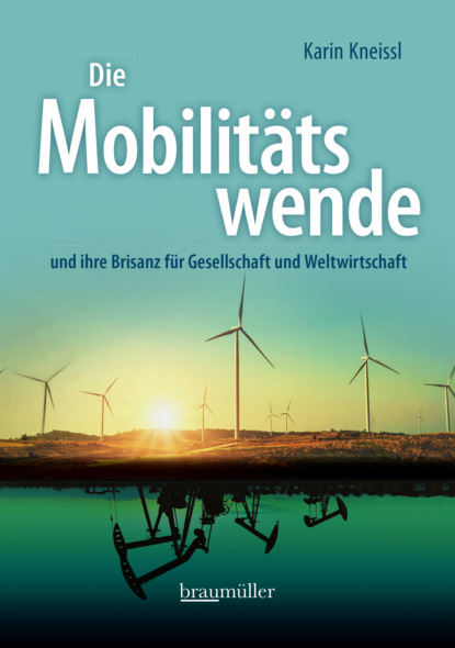 Die Mobilitätswende (Karin Kneissl). 