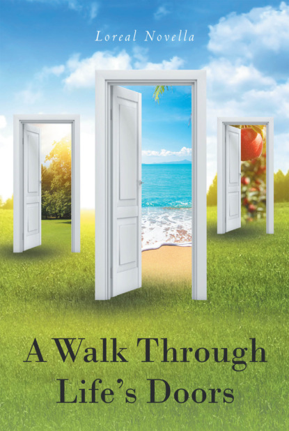 Loreal Novella - A Walk Through Life's Doors