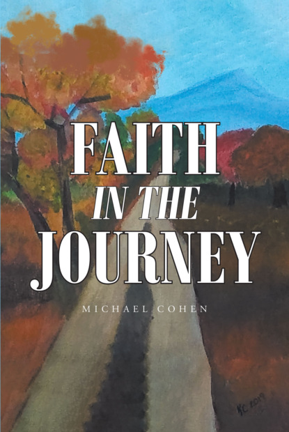 Michael  Cohen - Faith in the Journey