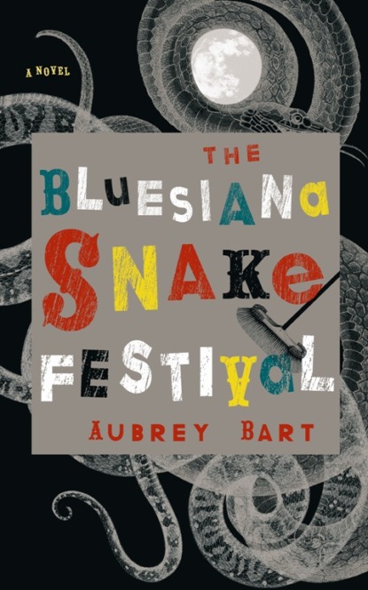 

The Bluesiana Snake Festival