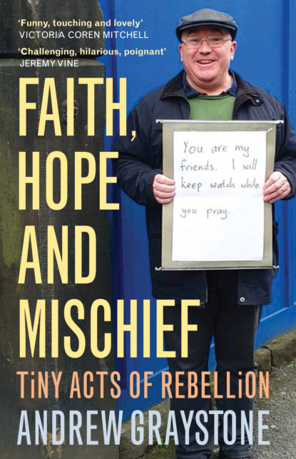 Andrew Graystone - Faith, Hope and Mischief