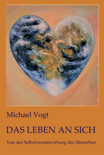 

Das Leben an sich