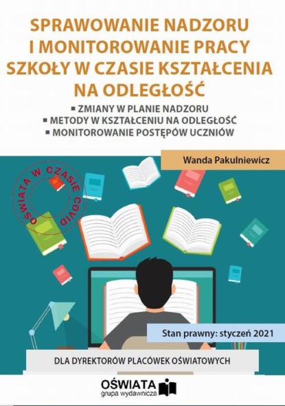 

Sprawowanie nadzoru i monitorowanie pracy szkoły w czasie kształcenia na odległość